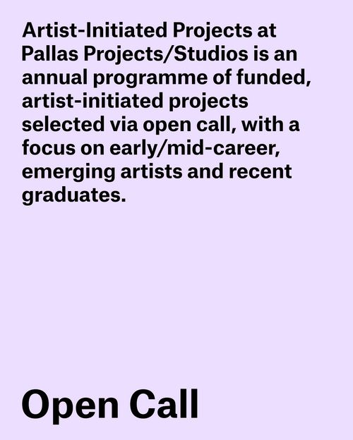 Artist-Initiated Projects Applications for the 2027 programme are now open! Deadline: 5 pm Tuesday 13th October 2026