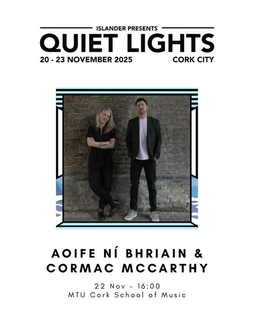 Quiet Lights: Aoife Ní Bhriain & Cormac McCarthy