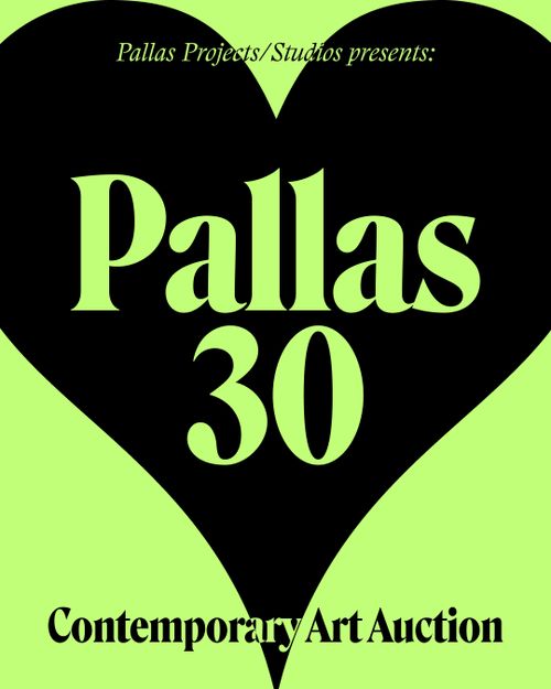 Pallas ❤︎ 30 Contemporary Art Auction