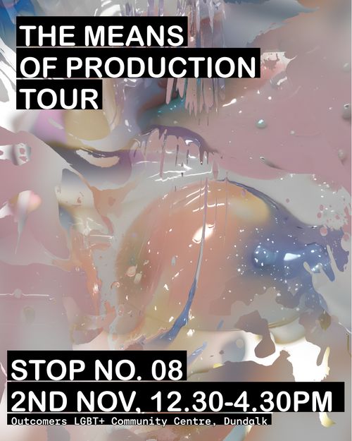Synthesize_Her > The Means of Production @ Outcomers LGTQ+ Community Centre