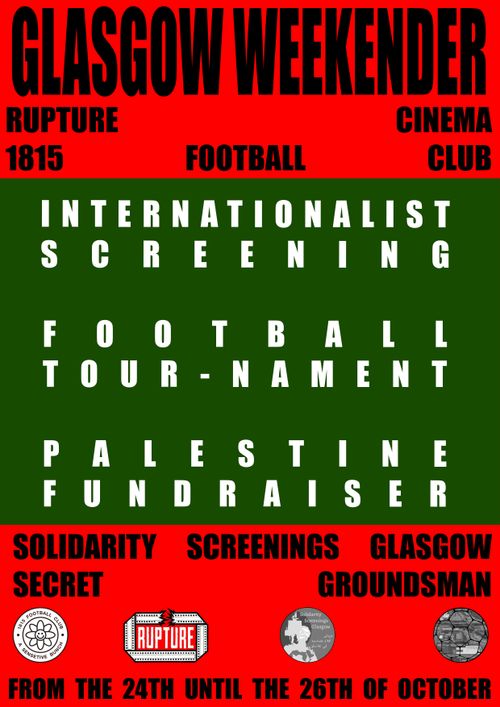 Rupture Cinema x 1815fc Glasgow Weekender