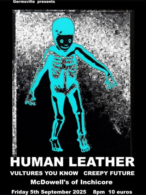 Human leather, Vultures you know, Creepy Future