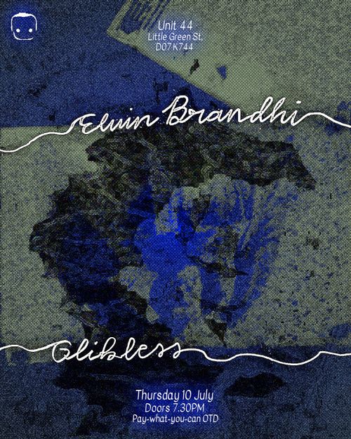 s_m presents: Elvin Brandhi & Glibless