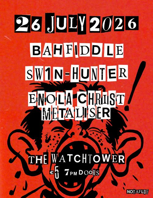 Bahfiddle, Sw1n-Hunter, Enola Christ Metaliser
