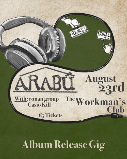 Arabú Album Release Gig with Casio Kill + Ronan Group