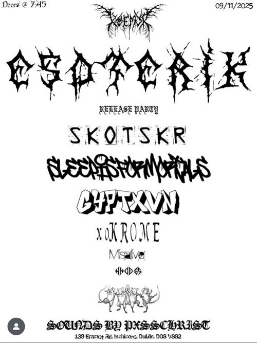 Esoterik, Skotskr, SleepIsForMortals, GYPTXVN, xoKrome, Misalive, NOS 