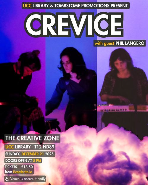 Crevice [Fort Evil Fruit] plus guest Phil Langero [Rocket Recordings] 