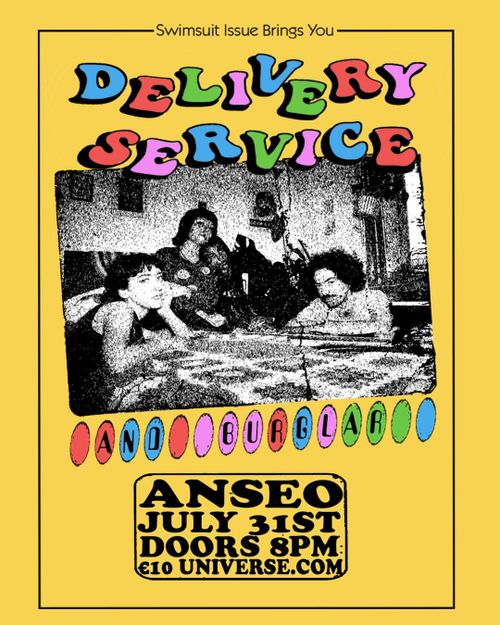 Swimsuit Issue presents: Delivery Service & Burglar @ Anseo